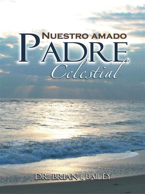 cover image of Nuestro amado Padre Celestial